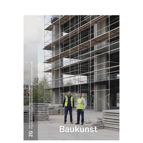 2G 95：Baukunst建