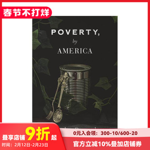 【现货】英文原版【2023奥巴马夏日书单】美国贫困，Poverty, by America 英文小说 进口原版书籍
