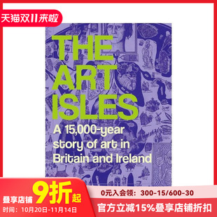 The Art Isles 英文艺术画册画集 艺术之岛：不列颠与爱尔兰一万五千年艺术史 原版 善本图书 预售