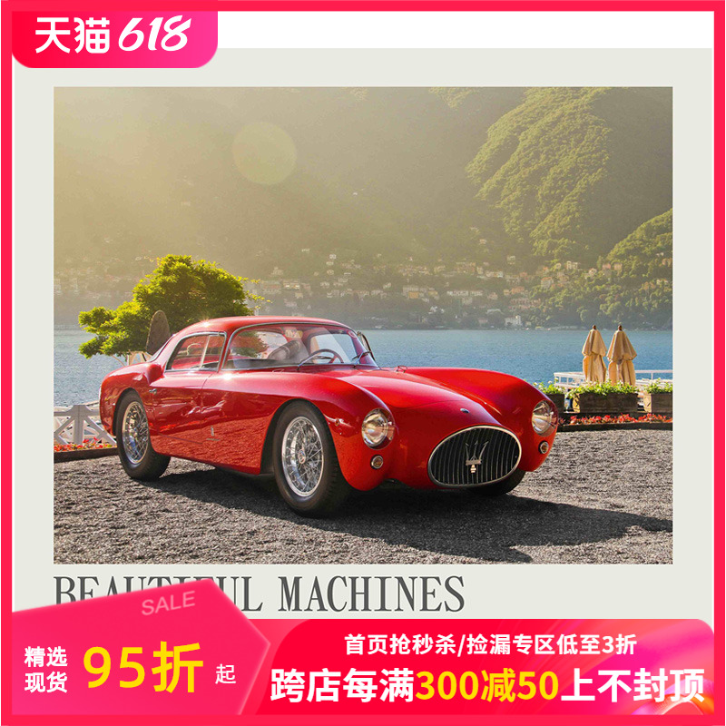 【预售】Beautiful Machines 迷人跑车:优雅跑车的时代 英文原版复古汽车跑车 书籍/杂志/报纸 生活类原版书 原图主图