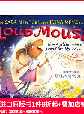 【预售】大嗓门老鼠（冰雪奇缘主题曲Let It Go演唱者Idina Menzel创作） Loud Mouse 英文原版进口图画书故事书 善本图书