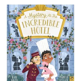 【现货】不可思议的酒店之谜 A Mystery at the Incredible Hotel 原版英文儿童绘本 善本图书