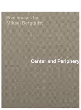 【预售】中心与边缘：瑞典建筑师Mikael Bergquist的五座木屋 Center and Periphery 原版英文建筑设计