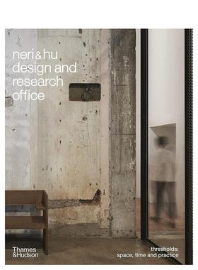 【现货】如恩设计研究室作品集 Neri&Hu Design and Research Office 郭锡恩胡如珊上海建筑室内设计产品 英文进口善本图书