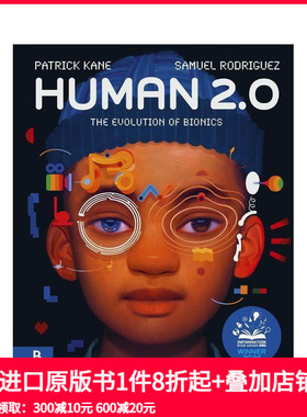 【现货】人类2.0：仿生进化革命 Human 2.0 : The Evolution of Bionics 原版英文儿童绘本 英国学校图书馆协会图书奖