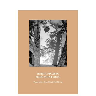 【现货】毕加索与米罗：灵感与创作之地 Horta Picasso Miro Mont-Roig 原版英文摄影