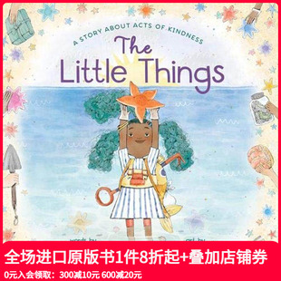 小事情 The 故事 Things Acts Kindness About 一个关于善举 Story 英文儿童绘本 原版 Little 现货