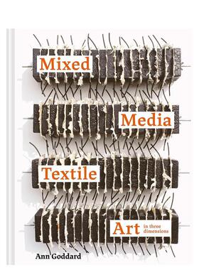 【预售】三维混合媒体纺织艺术 Mixed Media Textile Art in Three Dimensions 进口原版英文时尚综合艺术 善本图书
