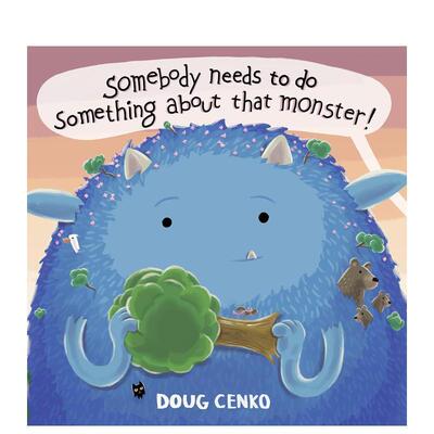 【现货】有人需要对那个怪物做点什么！ Somebody Needs to Do Som