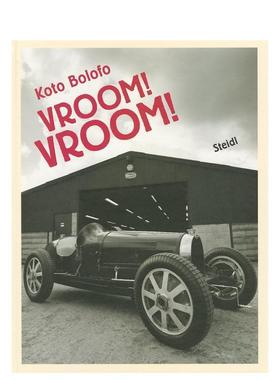【预售】摄影集 科托·博洛佛：汽车修复维护录 Koto Bolofo: Vroom Vroom 原版英文艺术 善本图书