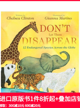 【预售】不要让它们消失：全球12种濒危物种 Don't Let Them Disappear 原版英文儿童绘本 善本图书