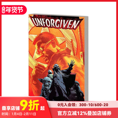 【预售】不可饶恕 Unforgiven 原版英文漫画 善本图书