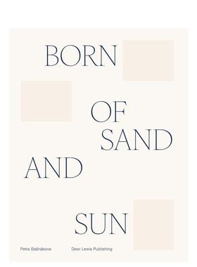 【预售】生于沙滩和阳光 Born of sand and sun 原版英文摄影纪实 善本图书