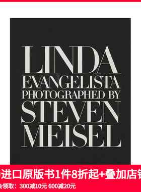 【预售】琳达·伊万格丽斯塔影集-来自史蒂文·梅塞 Linda Evangelista Photographed by Steven Meisel 英文摄影肖像 善本图书