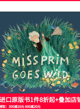 【预售】狂野的普里姆小姐 Miss Prim Goes Wild 原版英文儿童绘本