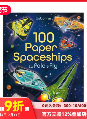 【预售】【折纸启蒙】100架纸飞船 100 Paper Spaceships to fold & fly 原版英文儿童趣味 善本图书