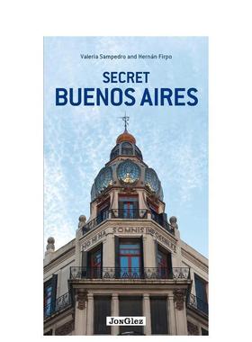 【现货】隐秘指南：布宜诺斯艾利斯 Secret Buenos Aires  原版英文旅行 善本图书