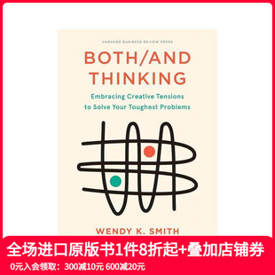 问题 Both And 原版 两者兼而有之：拥抱创造性张力来解决最棘手 Thinking 英文商业行销 预售