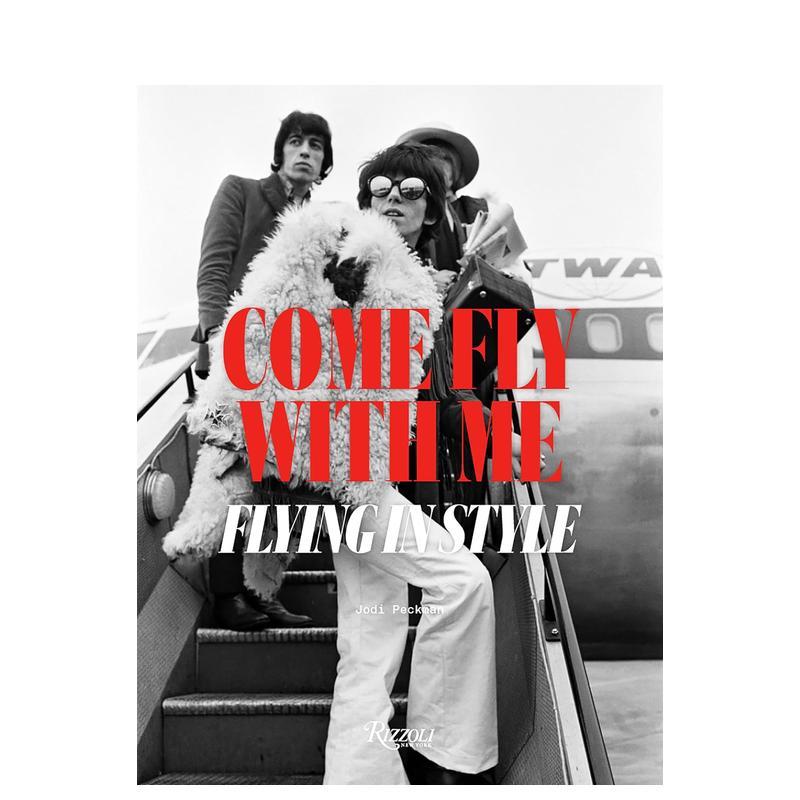 【现货】时尚飞行摄影集 Come Fly with Me：Flying in Style 飞机旅行照片历史 英文原版善本图书进口摄影书集