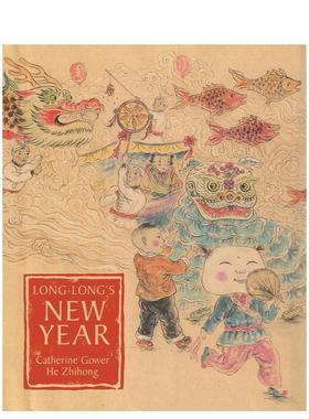 【现货】龙龙与祖父的新年故事，Long-Long’s New Year: A Story about the Chinese Spring Festival 英文原版儿童绘本