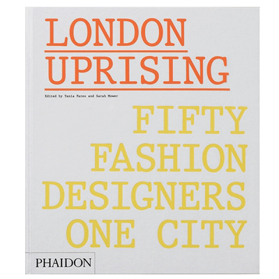 【特价】London Uprising: Fifty Fashion Designers, One City 伦敦崛起：五十位时装服装设计师