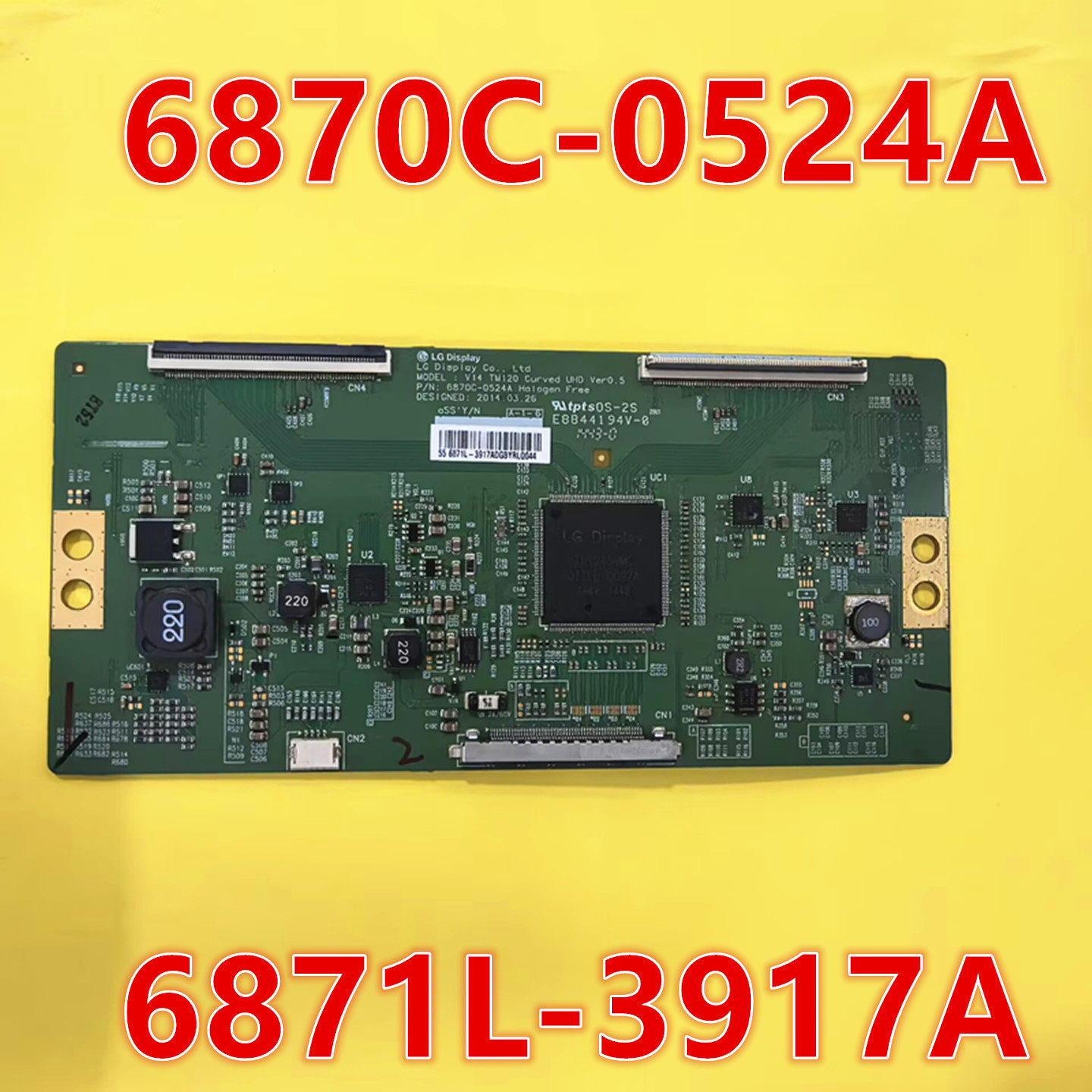 适用于 长虹55Q2C LG55UC9700-CA逻辑板 6870C-0524A 6871L-3917A - 实物图