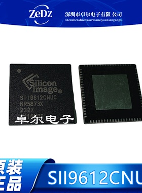 原装正品 现货SiI9612CNUC SiI9612 封装QFN-76 集成电路 IC芯片
