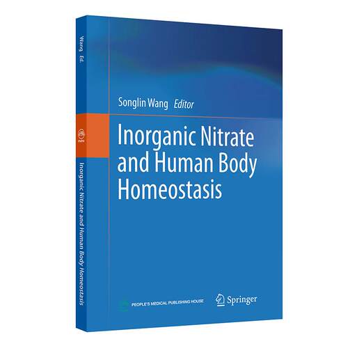 Inorganic Nitrate and Human Body Homeostasis 硝酸盐与机体稳态（英文版）