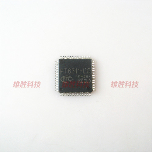 〖全新原装〗PT6311-LQ 显示驱动控制器IC芯片 集成电路 QFP-52脚
