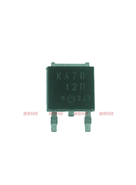 〖全新原装〗TA7812F KA7812R 7812 贴片 三端稳压器 TO-252封装