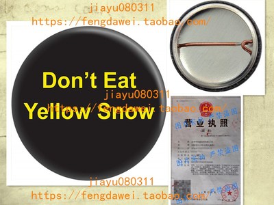 美国Don't Eat Yellow Snow (White On Black) - 1
