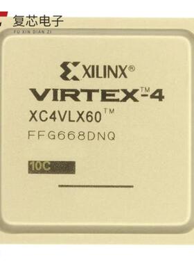 原厂正品XC4VLX60-10FFG668C全新IC FPGA 448 I/O 668F
