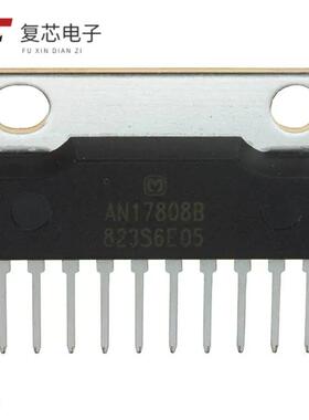 原厂正品AN17808B全新IC AMP CLASS AB STEREO 7W 12SIL