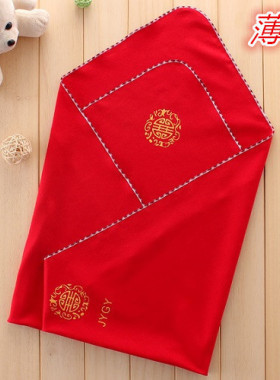 婴儿抱单新生儿大红色纯棉包单满月红色包被出生宝宝红色被单秋冬