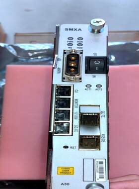 中兴C320上行主控板SMXA A10 SMXA A11 S