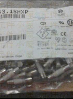 LITTELFUSE 保险丝 02153.15MXP 5*20MM T3.15A250V 陶瓷