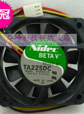 原装 NIDEC TA225 R33965-33 6015 DC12V 0.16A 6cm 散热风扇