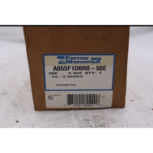 A055F1D0R0 FERRAZ 50E 全新带盒 SHAWMUT A055F1D0R050E 梅森