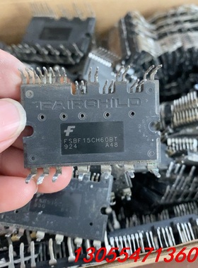 议价FSBF15CH60BT    仙童模块  拆机模块  保证