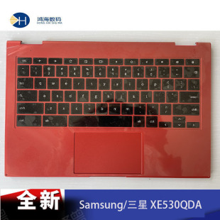 Samsung/三星Chromebook XE530QDA A壳 C壳键盘一体键盘 D壳全新