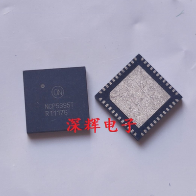贴片 NCP5395T NCP5395TMNR2G 驱动控制器芯片 QFN封装 原装拆机