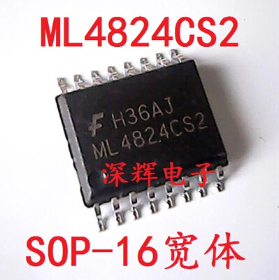 贴片 ML4824CS2 ML4824CS-2 液晶电源芯片 SOP-16 可直拍