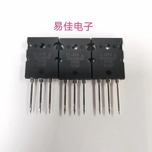 原装现货 IXFK140N30P 发货一周