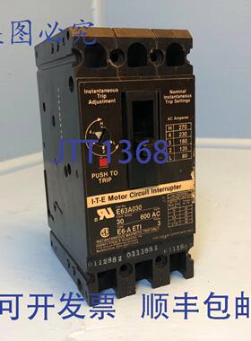 原装供应ITE E63A030 30A 断路器 E6-A ETI 3P 480/600V ITE 30