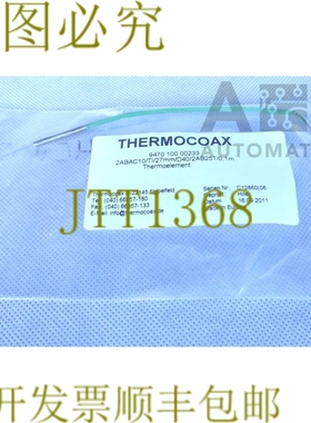 原装供应THERMOCOAX 947010000233 2ABAC10/TI/27MM/D40/2AB25T/0