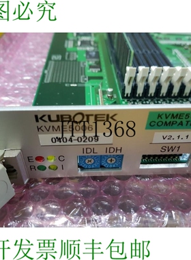 原装供应KUBOTEK 板 KVME5006 REV.1