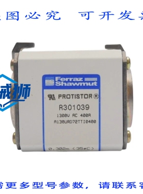 原装供应 FERRAZ SHAWMUT A130URD72TTI0400 R301039 1300VAC 400