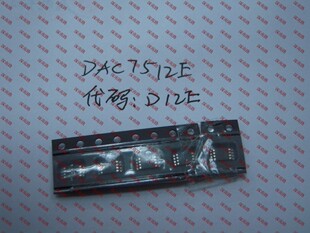 数模转换器芯片DAC7512E DAC7512E250 DAC7512印D12E进口原装现货