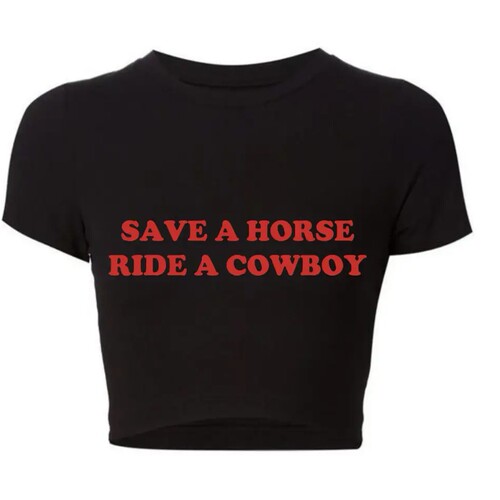 Save A horse Ride A Cowboy T shirt 欧美风性感字母露脐T恤衫