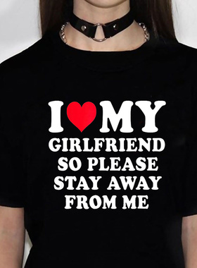 i Love My Girlfriend T shirt 夏季黑色女装T恤字母印花情侣衫